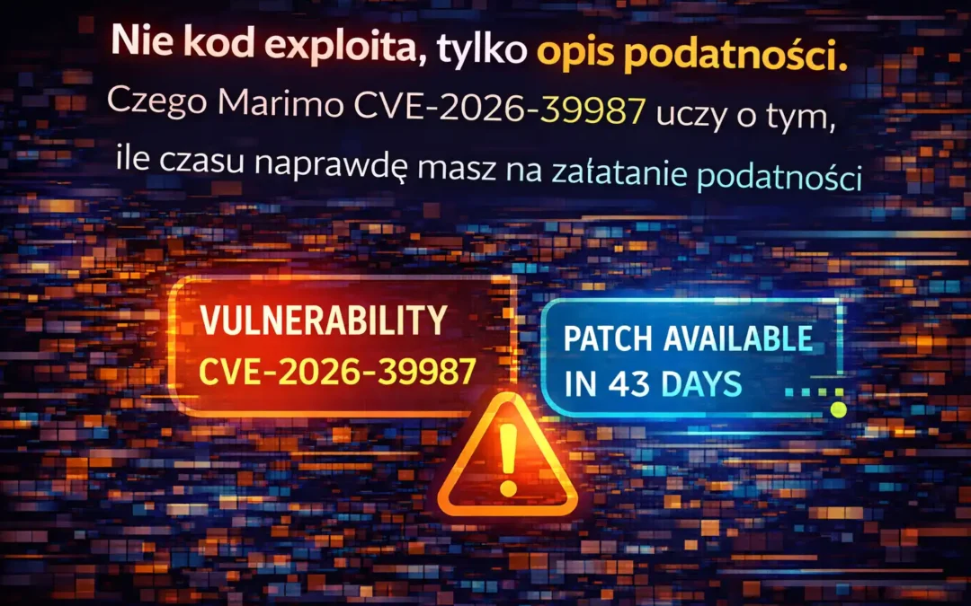 Nie kod exploita, tylko opis podatności. Czego Marimo CVE-2026-39987 uczy o tym, ile czasu naprawdę masz na załatanie podatności