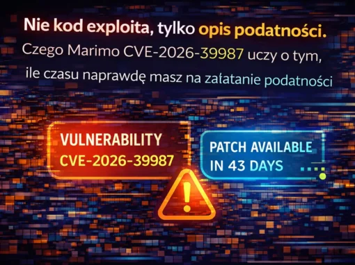 Nie kod exploita, tylko opis podatności. Czego Marimo CVE-2026-39987 uczy o tym, ile czasu naprawdę masz na załatanie podatności